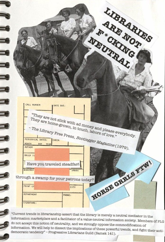 artistic collage featuring images of librarians on horses and the words "Horse Grrls FTW". Other phrases include "Libraries are not f*cking neutral"