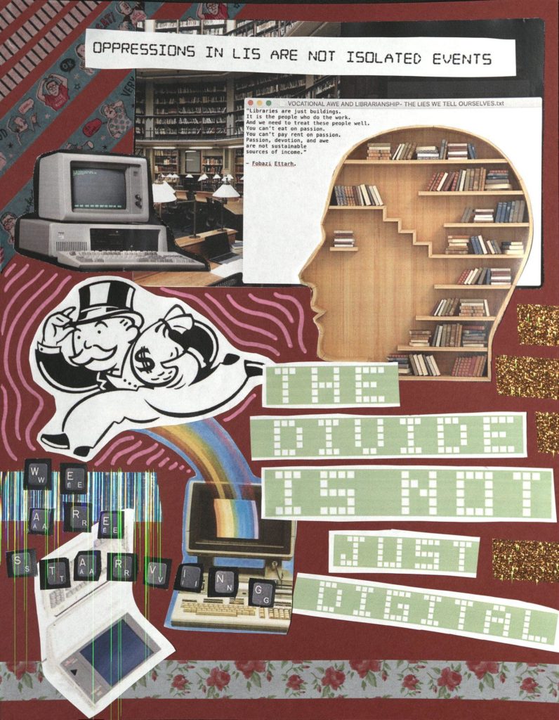 artistic collage featuring phrases such as "oppressions in LIS are not isolated events" and "the divide is not just digital"