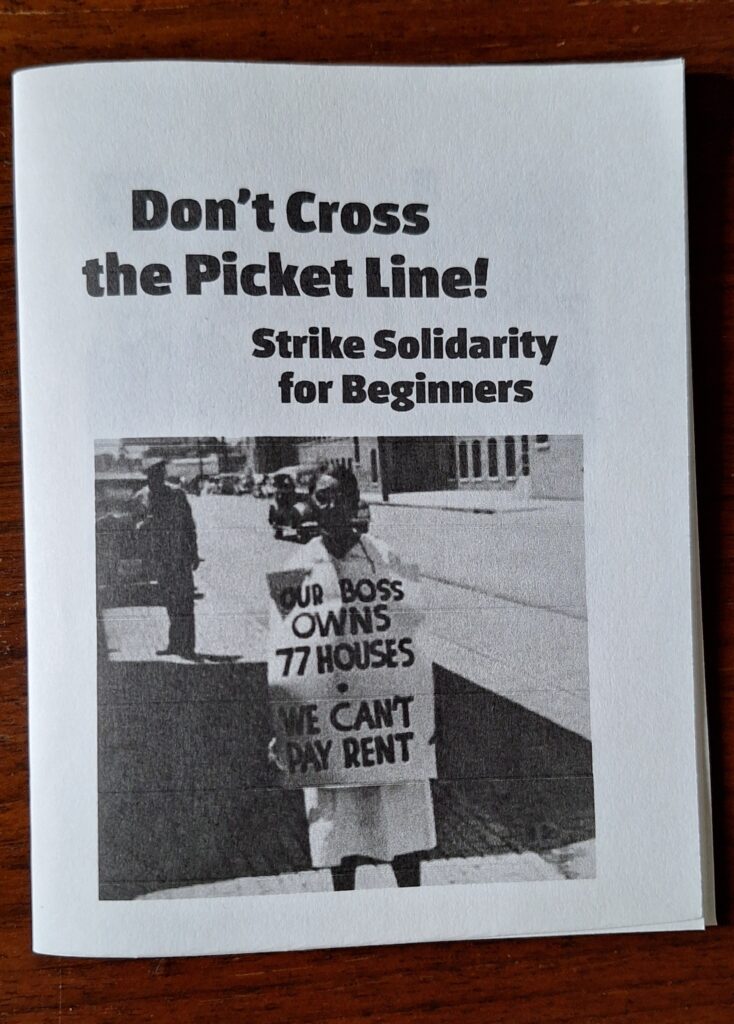 Cover of the zine "Don't Cross the Picket Line," featuring a 1930s photo of an African American picketer wearing a sign reading "Our boss owns 77 houses, we can't pay rent".